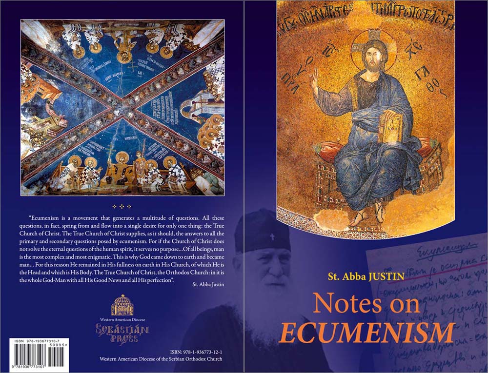 St. Abba Justin Popovich - Notes on ecumenism