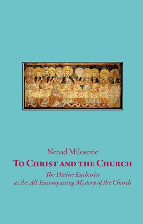 To Christ and the Church